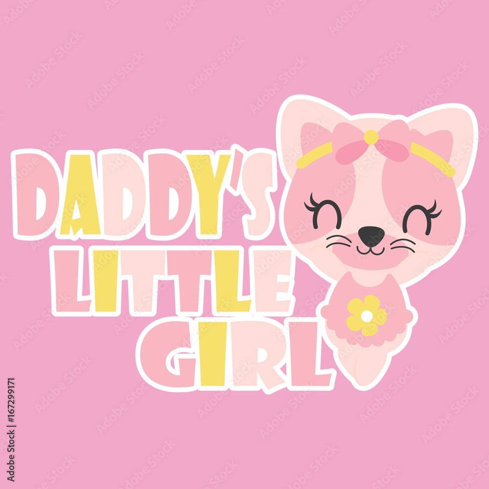 Cute baby kitten is happy as daddy's little girl vector cartoon  illustration for baby shower card design, kid t shirt design, and wallpaper  Stock Vector | Adobe Stock