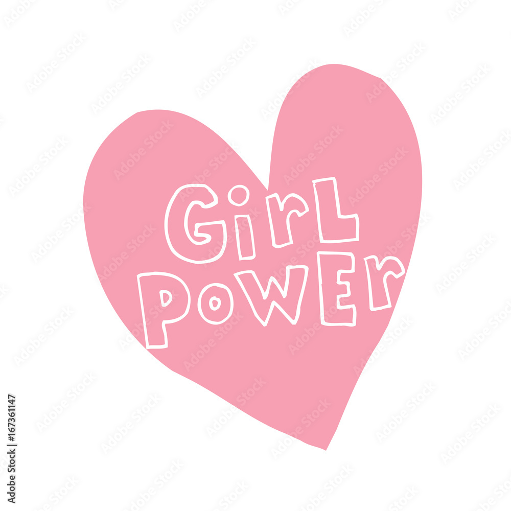 girl power heart shaped design with hand lettering