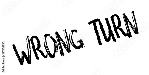 Wrong Turn rubber stamp. Grunge design with dust scratches. Effects can be easily removed for a clean, crisp look. Color is easily changed.
