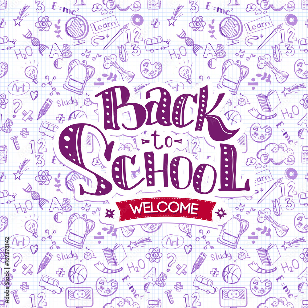 Welcome Back to school logo on background with doodle education supplies. Vector illustration. Retro design. Hand drawn sketch lettering Welcome Back to school logo on background with doodle education supplies. Vector illustration. Retro design. Hand drawn sketch lettering