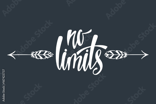 No limits. Inspirational quote.
