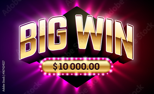 Big Win banner for lottery or casino games such as poker, roulette, slot machines or card games