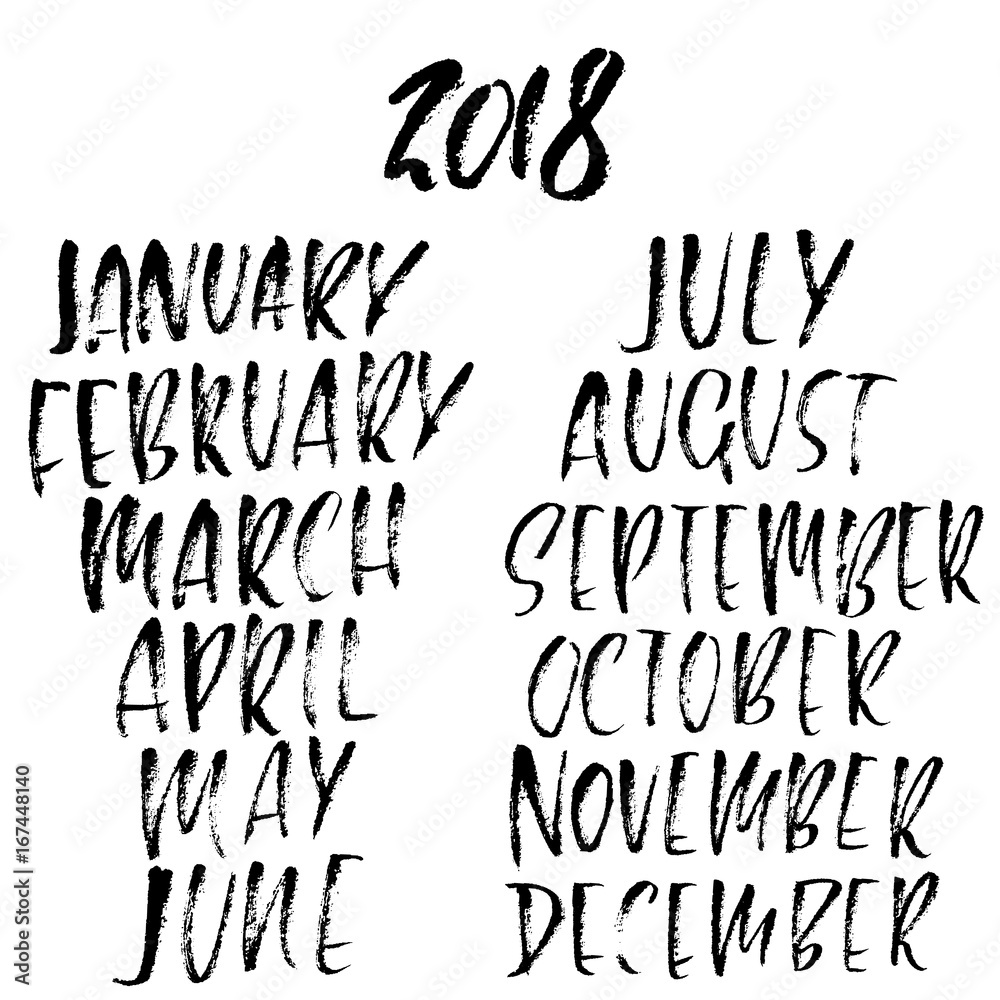 Hand drawn set of months. Modern dry brush lettering. Names of the months. Vector illustration. Handwritten grunge inscription. 2018 calendar Hand drawn set of months. Modern dry brush lettering. Names of the months. Vector illustration. Handwritten grunge inscription. 2018 calendar