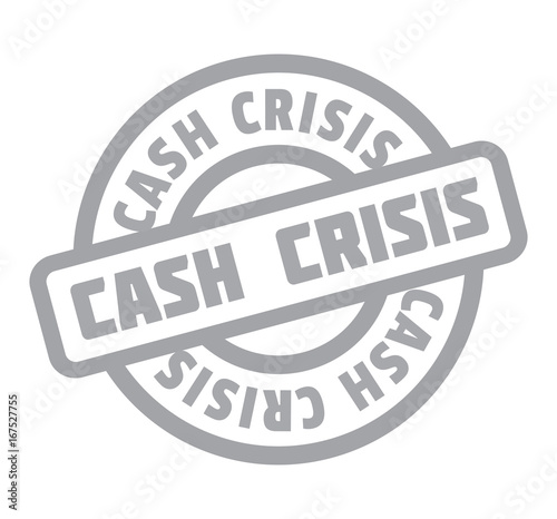 Cash Crisis rubber stamp. Grunge design with dust scratches. Effects can be easily removed for a clean, crisp look. Color is easily changed.