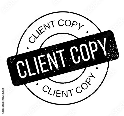 Client Copy rubber stamp. Grunge design with dust scratches. Effects can be easily removed for a clean, crisp look. Color is easily changed.