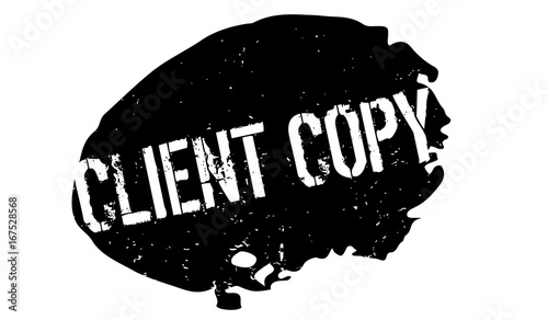 Client Copy rubber stamp. Grunge design with dust scratches. Effects can be easily removed for a clean, crisp look. Color is easily changed.