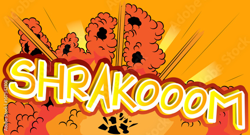 Shrakooom - Vector illustrated comic book style expression.