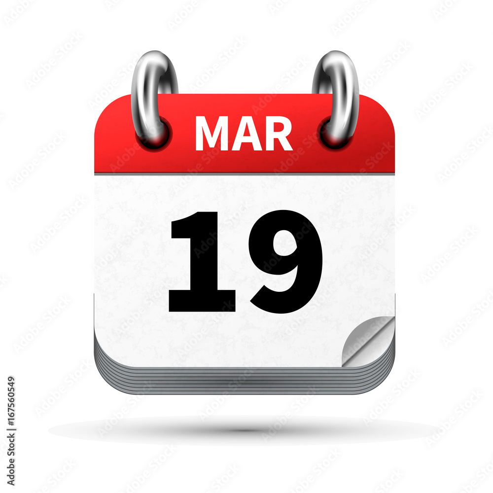 Bright realistic icon of calendar with 19 march date isolated on white Bright realistic icon of calendar with 19 march date isolated on white