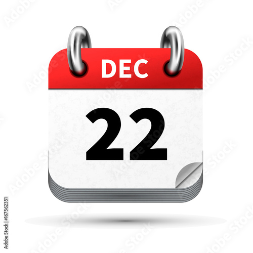 Bright realistic icon of calendar with 22 december date isolated on white