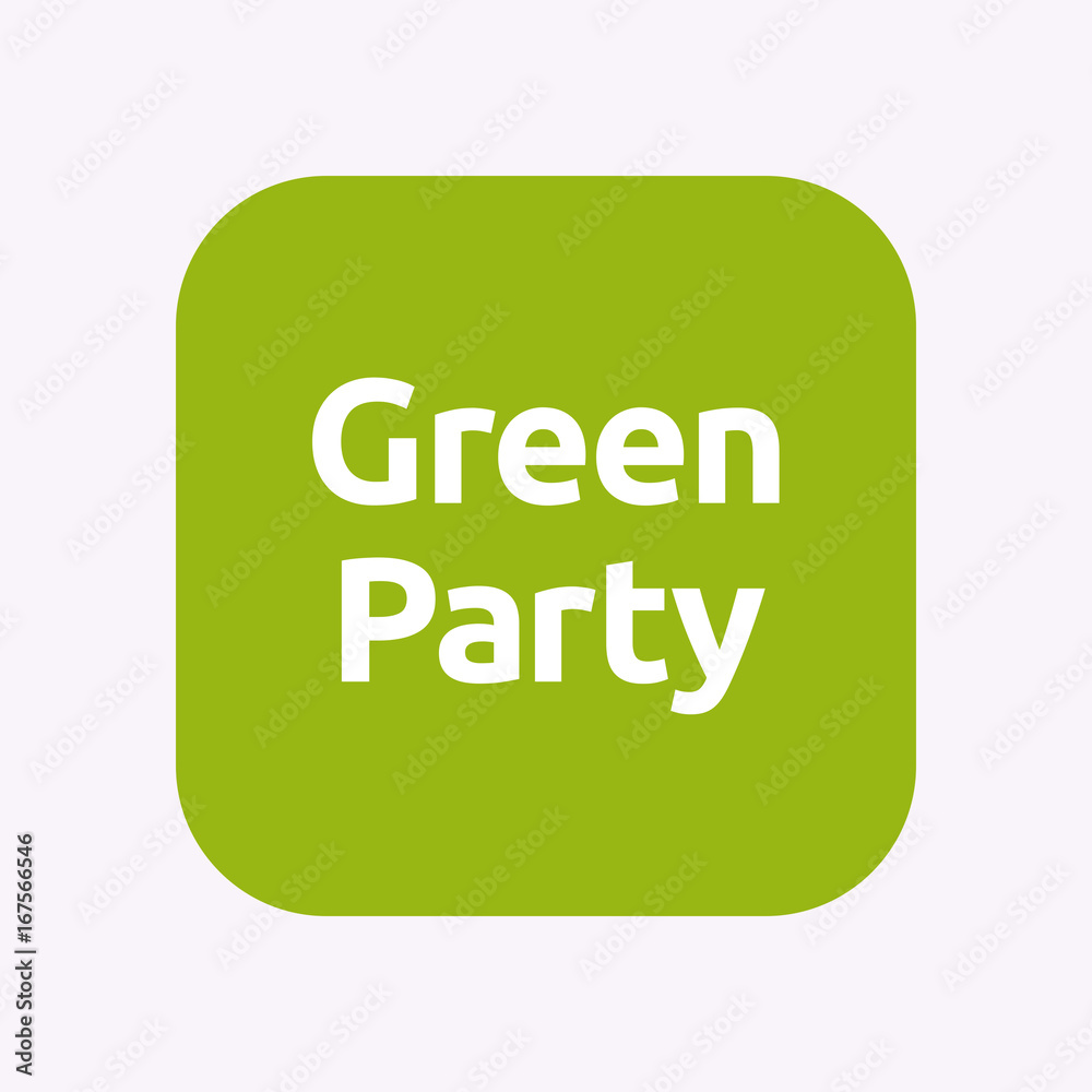 Isolated button with the text Green Party Isolated button with the text Green Party