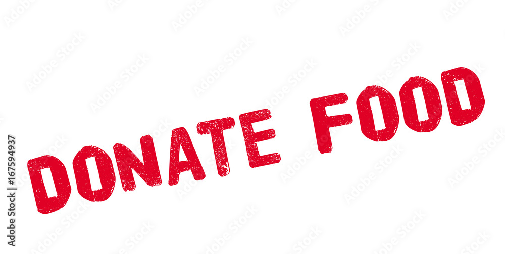 Donate Food rubber stamp. Grunge design with dust scratches. Effects can be easily removed for a clean, crisp look. Color is easily changed. Donate Food rubber stamp. Grunge design with dust scratches. Effects can be easily removed for a clean, crisp look. Color is easily changed.