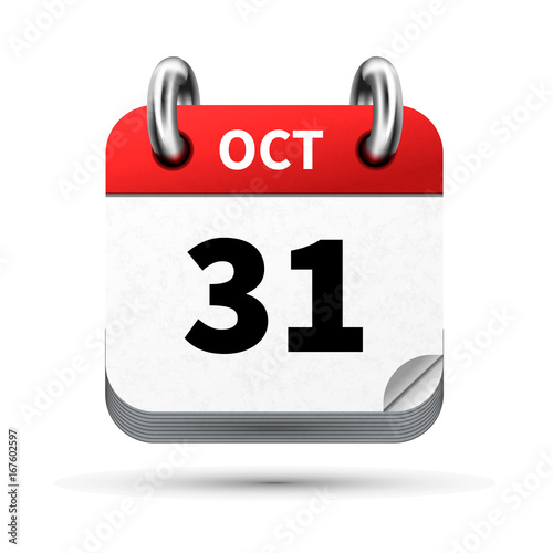 Bright realistic icon of calendar with 31 october date isolated on white