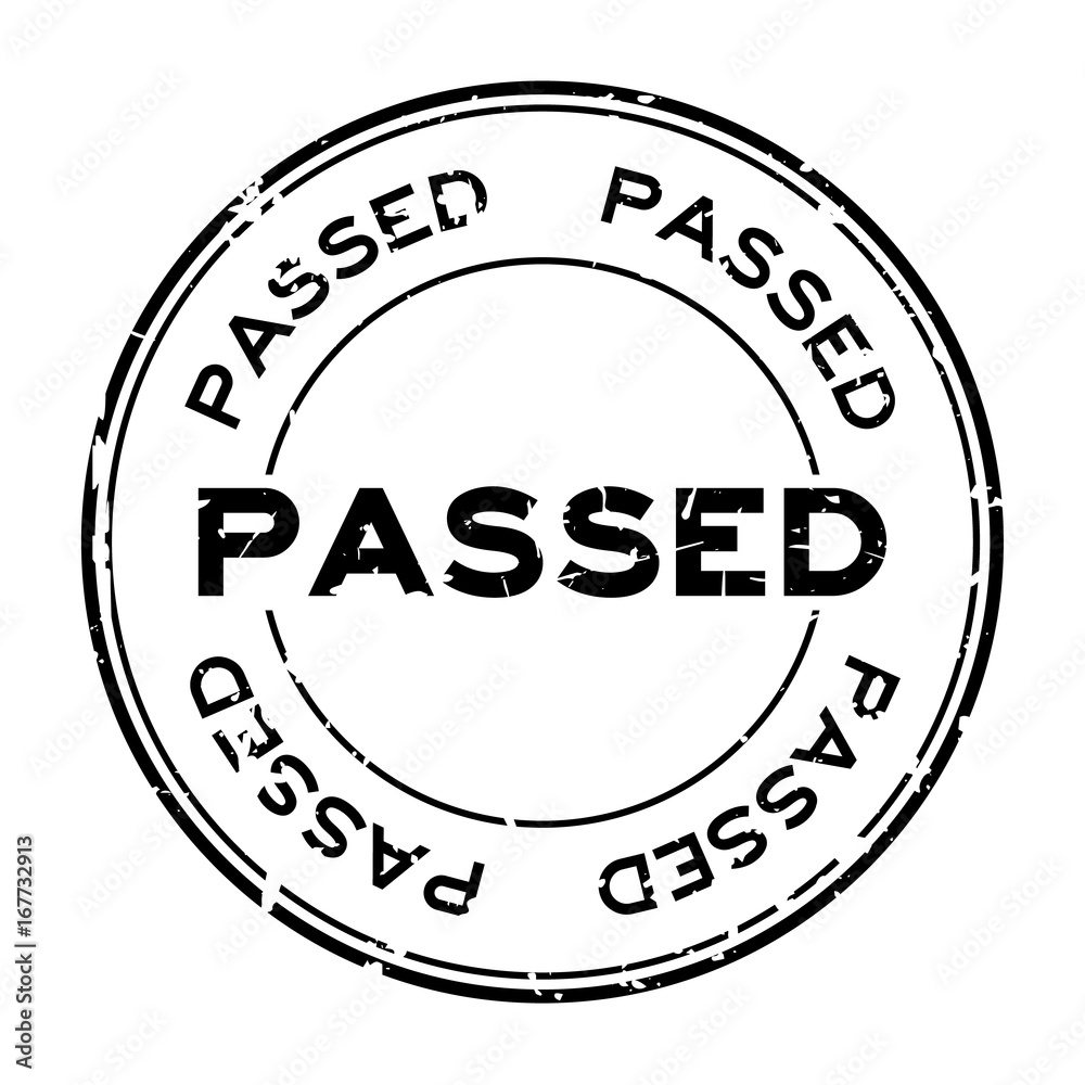 Grunge black passed round rubber seal stamp on white background Grunge black passed round rubber seal stamp on white background