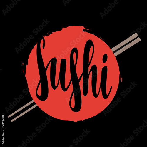 Vector banner with calligraphic inscription sushi and chopsticks