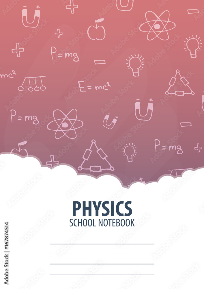 Physics School Notebook template. Back to School background. Education banner. Physics School Notebook template. Back to School background. Education banner.