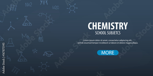 Chemistry subject. Back to School background. Education banner.