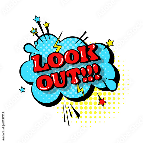 Comic Speech Chat Bubble Pop Art Style Look Out Expression Text Icon Vector Illustration