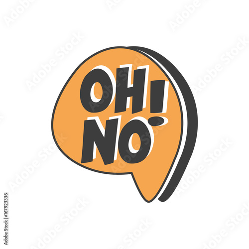 Oh No short phrase, speech bubble in retro style vector Illustration
