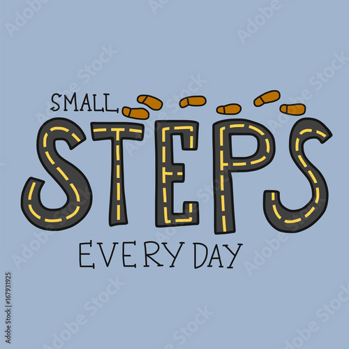 Small steps everyday word lettering vector illustration