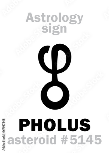 Astrology Alphabet: PHOLUS, asteroid #5145. Hieroglyphics character sign (single symbol).