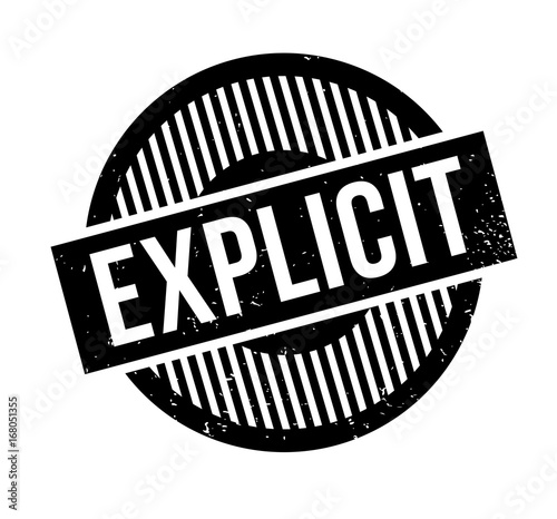 Explicit rubber stamp. Grunge design with dust scratches. Effects can be easily removed for a clean, crisp look. Color is easily changed.