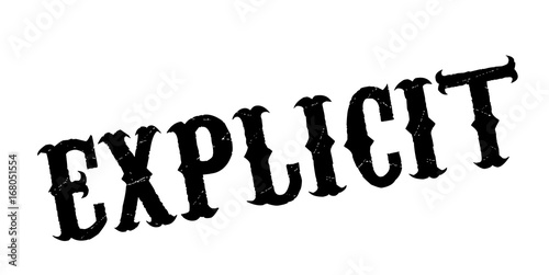 Explicit rubber stamp. Grunge design with dust scratches. Effects can be easily removed for a clean, crisp look. Color is easily changed.