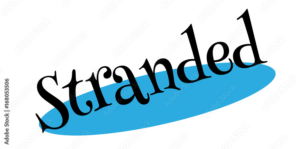 Fototapeta premium Stranded rubber stamp. Grunge design with dust scratches. Effects can be easily removed for a clean, crisp look. Color is easily changed.