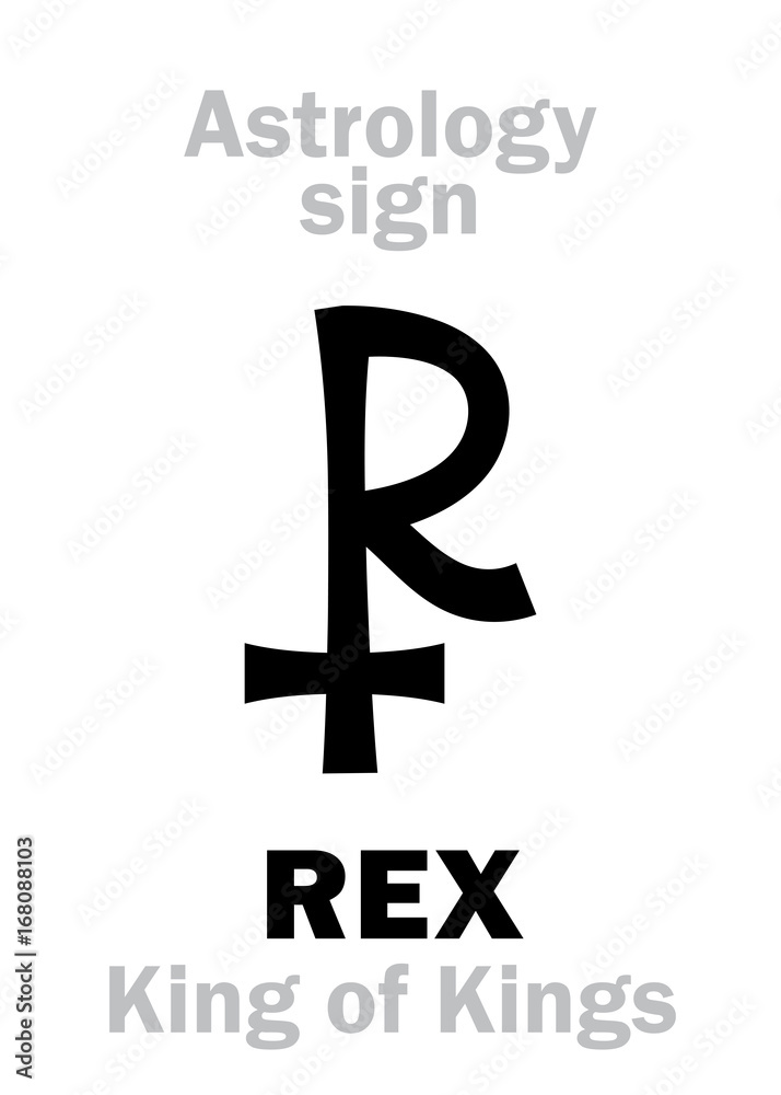 Astrology Alphabet REX (King of Kings). Hieroglyphics character sign