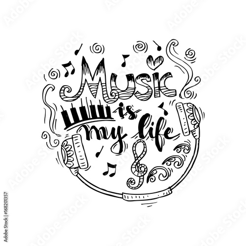 Music Is My Life hand  lettering
