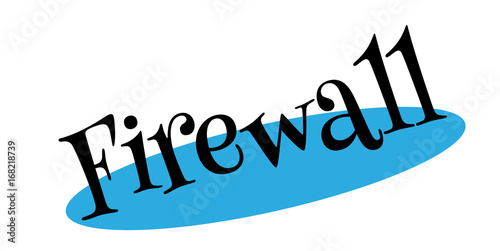 Firewall rubber stamp. Grunge design with dust scratches. Effects can be easily removed for a clean, crisp look. Color is easily changed.