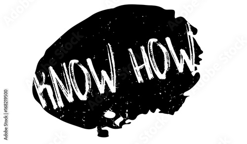 Know How rubber stamp. Grunge design with dust scratches. Effects can be easily removed for a clean, crisp look. Color is easily changed.