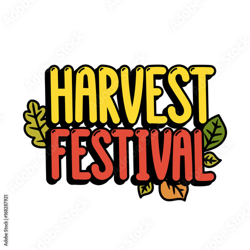 Inscription  Harvest festival  on a white background. It can be used for poster  concert ticket  sticker and other promo materials. Vector image.