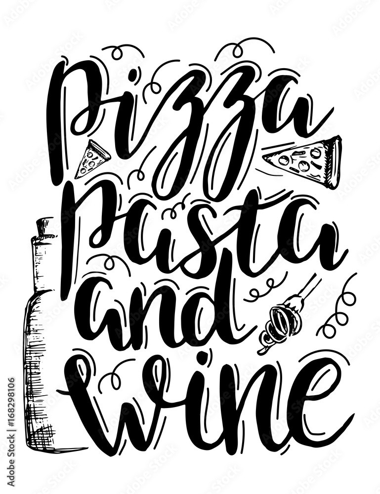 Pizza, pasta and wine. Vector black lettering on white background. Italian  food vector de Stock | Adobe Stock