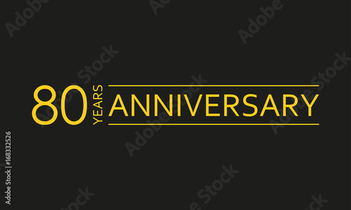 80 years anniversary emblem. Anniversary icon or label. 80 years celebration and congratulation design element. Vector illustration.