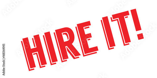 Hire It rubber stamp. Grunge design with dust scratches. Effects can be easily removed for a clean, crisp look. Color is easily changed.