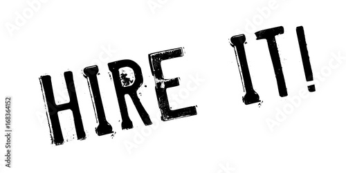 Hire It rubber stamp. Grunge design with dust scratches. Effects can be easily removed for a clean, crisp look. Color is easily changed.