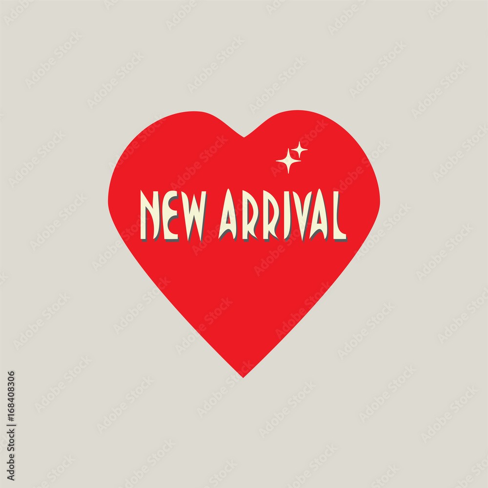 New Arrival vector sign, symbol or banner. Heart Shape and text New Arrival.
