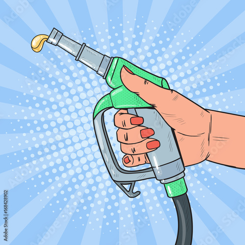 Pop Art Woman Hand Holding Refueling Gun. Gas Station. Vector illustration