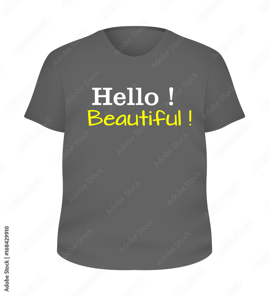 Hello Beautiful - T-Shirt Design Vector