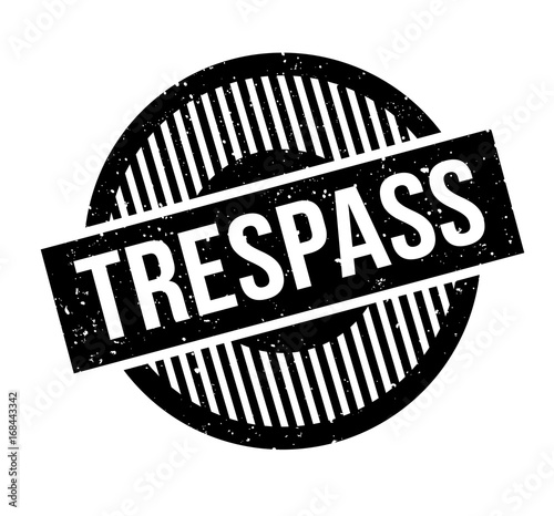 Trespass rubber stamp. Grunge design with dust scratches. Effects can be easily removed for a clean, crisp look. Color is easily changed.