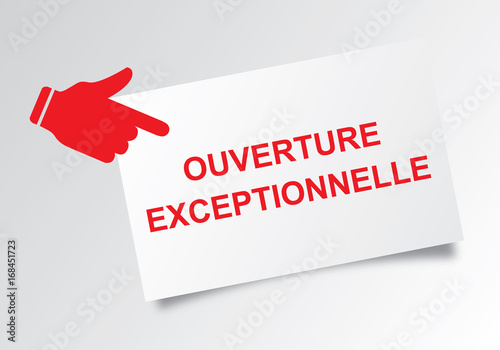 Ouverture exceptionnelle