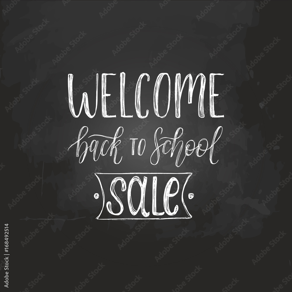 Obraz premium Welcome Back To School Sale handwritten illustration on chalkboard. Vector hand lettering.