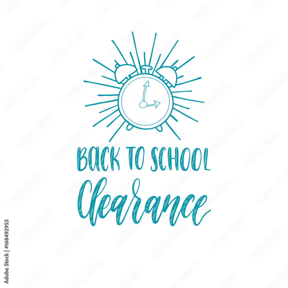 Fototapeta premium Vector Back To School Clearance handwritten illustration with alarm clock drawing. Knowledge day design concept.