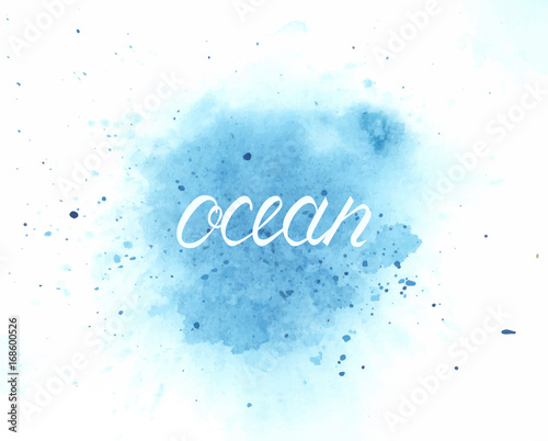 Modern inscription brush ocean on the background of a watercolor background like a ocean