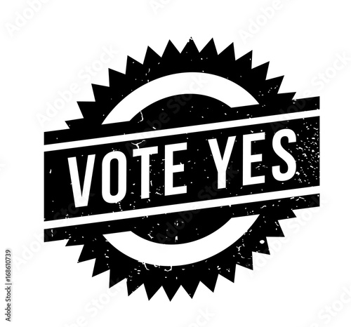 Vote Yes rubber stamp. Grunge design with dust scratches. Effects can be easily removed for a clean, crisp look. Color is easily changed.