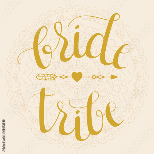 Bride Tribe hand lettering phrase