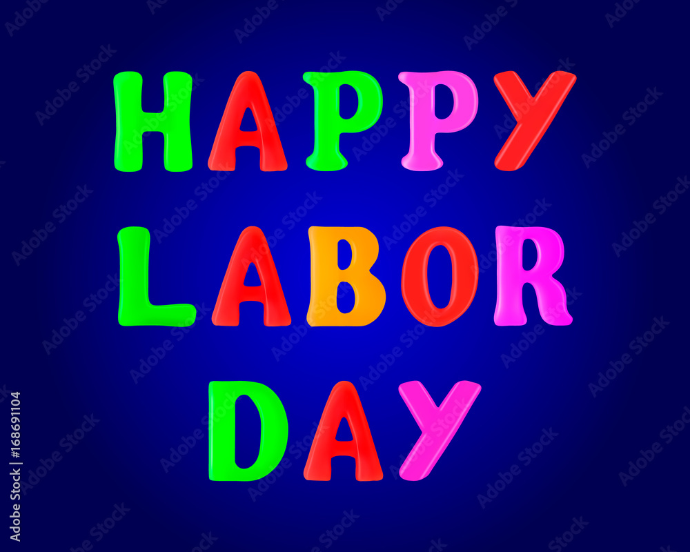 Happy Labor Day banner. 3d. Stock - Vector illustration