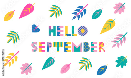 Hello SEPTEMBER. Trendy geometric font in memphis style of 80s-90s. Abstract geometric background