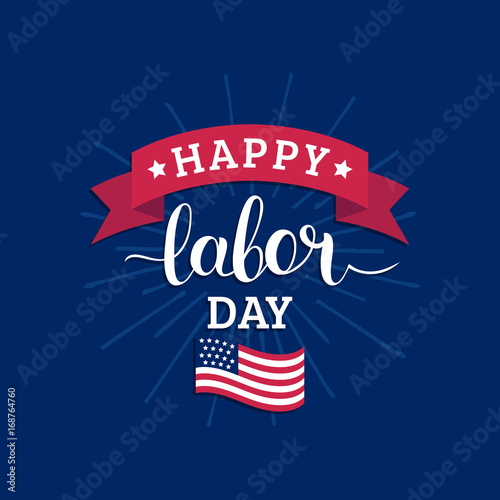 Vector Happy Labor Day card. National american holiday illustration with USA flag. Festive poster with hand lettering.