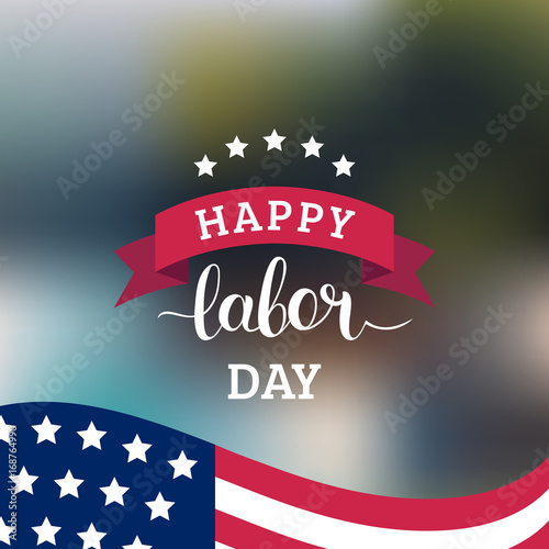 Vector Happy Labor Day card. National american holiday illustration with USA flag. Festive poster with hand lettering.